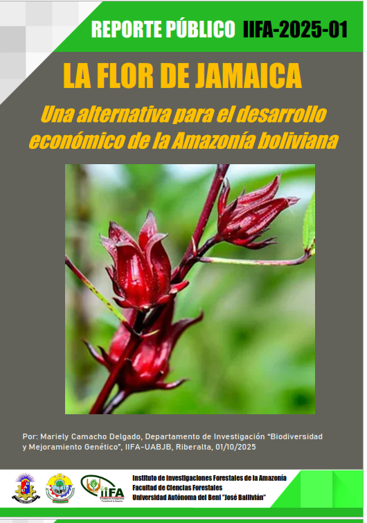La Flor de Jamaica; una alternativa para el desarrollo económico de la Amazonía boliviana