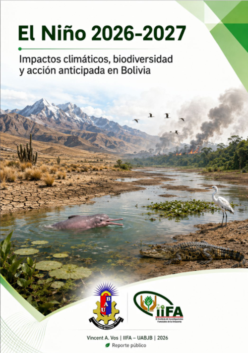 El Niño 2026-2027; impactos cliáticos, biodiversidad y acción anticipada en Bolivia